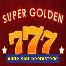 oude slot heemstede